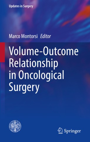 Volumeoutcome Relationship In Oncological Surgery 1st Ed Marco Montorsi