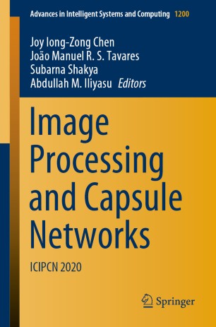 Image Processing And Capsule Networks Icipcn 2020 1st Ed Joy Iongzong Chen
