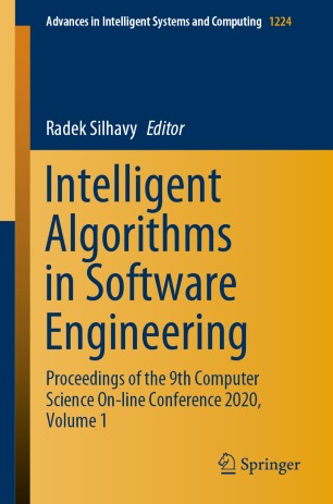 Intelligent Algorithms In Software Engineering Proceedings Of The 9th Computer Science Online Conference 2020 Volume 1 1st Ed Radek Silhavy