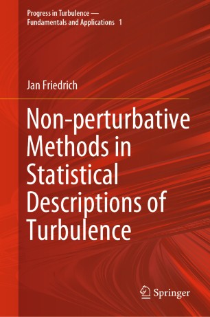 Nonperturbative Methods In Statistical Descriptions Of Turbulence 1st Ed Jan Friedrich
