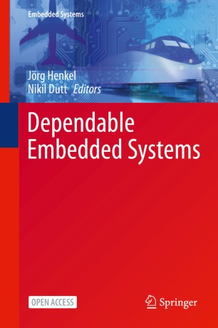 Dependable Embedded Systems 1st Ed Jrg Henkel Nikil Dutt