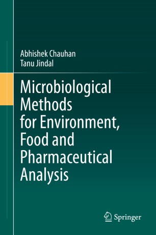 Microbiological Methods For Environment Food And Pharmaceutical Analysis 1st Ed Abhishek Chauhan
