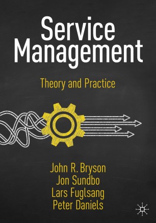 Service Management Theory And Practice 1st Ed John R Bryson