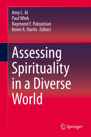 Assessing Spirituality In A Diverse World 1st Ed Amy L Ai Paul Wink