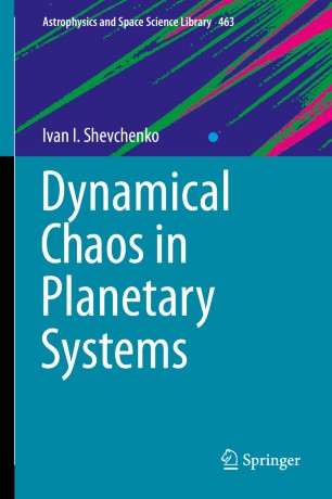 Dynamical Chaos In Planetary Systems 1st Ed Ivan I Shevchenko
