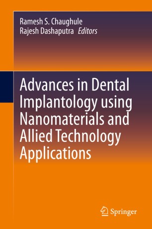Advances In Dental Implantology Using Nanomaterials And Allied Technology Applications 1st Ed Ramesh S Chaughule