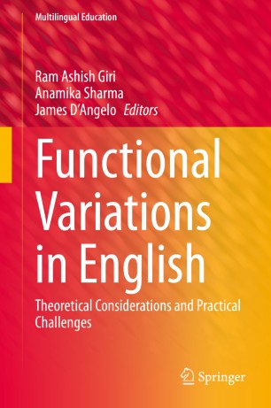 Functional Variations In English Theoretical Considerations And Practical Challenges 1st Ed Ram Ashish Giri