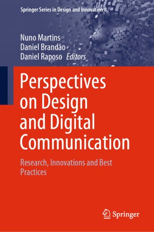 Perspectives On Design And Digital Communication Research Innovations And Best Practices 1st Ed Nuno Martins