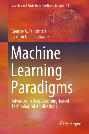 Machine Learning Paradigms Advances In Deep Learningbased Technological Applications 1st Ed George A Tsihrintzis