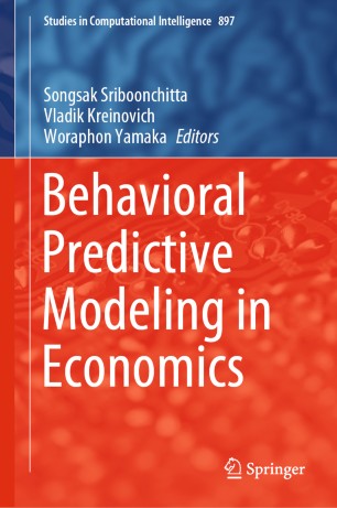 Behavioral Predictive Modeling In Economics 1st Ed Songsak Sriboonchitta