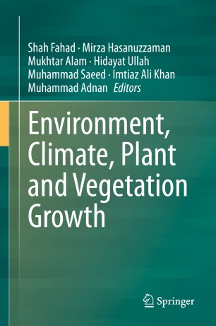 Environment Climate Plant And Vegetation Growth 1st Ed Shah Fahad