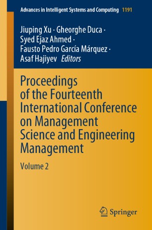 Proceedings Of The Fourteenth International Conference On Management Science And Engineering Management Volume 2 1st Ed Jiuping Xu