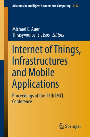Internet Of Things Infrastructures And Mobile Applications Proceedings Of The 13th Imcl Conference 1st Ed Michael E Auer