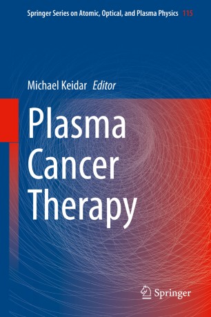 Plasma Cancer Therapy 1st Ed Michael Keidar