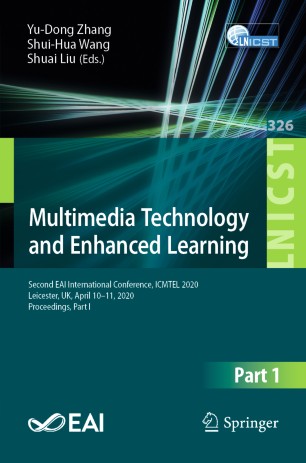 Multimedia Technology And Enhanced Learning Second Eai International Conference Icmtel 2020 Leicester Uk April 1011 2020 Proceedings Part I 1st Ed Yudong Zhang