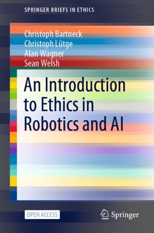 An Introduction To Ethics In Robotics And Ai 1st Ed Christoph Bartneck