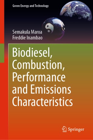 Biodiesel Combustion Performance And Emissions Characteristics 1st Ed Semakula Maroa
