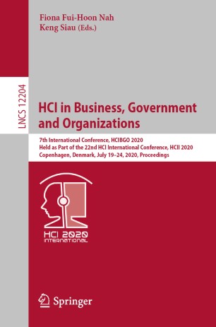 Hci In Business Government And Organizations 7th International Conference Hcibgo 2020 Held As Part Of The 22nd Hci International Conference Hcii 2020 Copenhagen Denmark July 1924 2020 Proceedings 1st Ed Fiona Fuihoon Nah