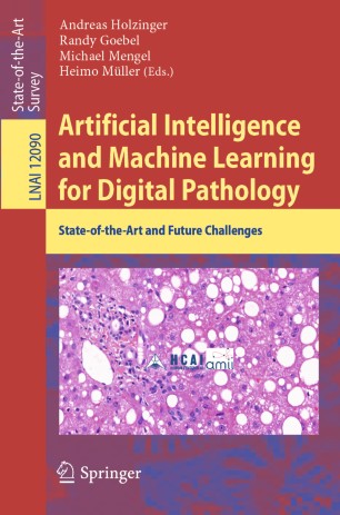 Artificial Intelligence And Machine Learning For Digital Pathology Stateoftheart And Future Challenges 1st Ed Andreas Holzinger