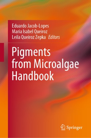Pigments From Microalgae Handbook 1st Ed Eduardo Jacoblopes