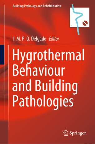 Hygrothermal Behaviour And Building Pathologies 1st Ed Jmpq Delgado