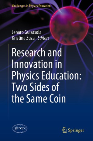 Research And Innovation In Physics Education Two Sides Of The Same Coin 1st Ed Jenaro Guisasola