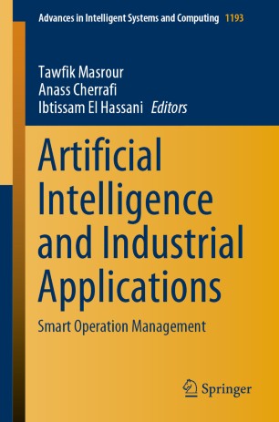 Artificial Intelligence And Industrial Applications Smart Operation Management 1st Ed Tawfik Masrour