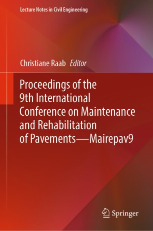Proceedings Of The 9th International Conference On Maintenance And Rehabilitation Of Pavementsmairepav9 1st Ed Christiane Raab