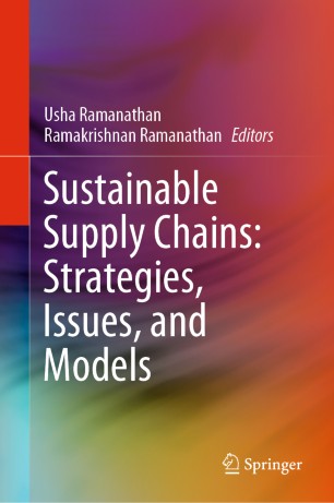 Sustainable Supply Chains Strategies Issues And Models 1st Ed Usha Ramanathan