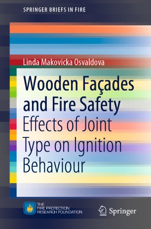 Wooden Faades And Fire Safety Effects Of Joint Type On Ignition Behaviour 1st Ed Linda Makovicka Osvaldova