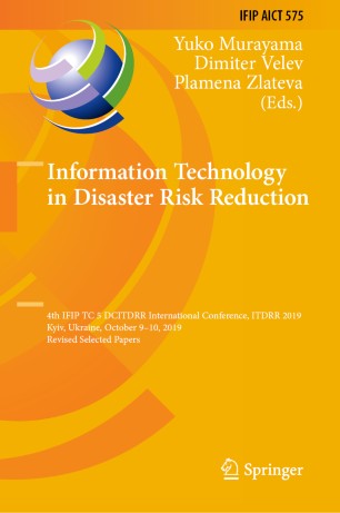 Information Technology In Disaster Risk Reduction 4th Ifip Tc 5 Dcitdrr International Conference Itdrr 2019 Kyiv Ukraine October 910 2019 Revised Selected Papers 1st Ed Yuko Murayama