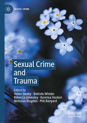 Sexual Crime And Trauma 1st Ed Helen Swaby Belinda Winder Rebecca Lievesley