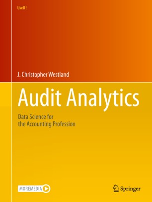 Audit Analytics Data Science For The Accounting Profession 1st Ed J Christopher Westland