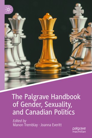 The Palgrave Handbook Of Gender Sexuality And Canadian Politics 1st Ed Manon Tremblay