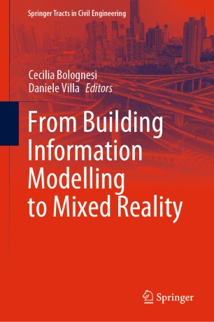 From Building Information Modelling To Mixed Reality 1st Ed Cecilia Bolognesi