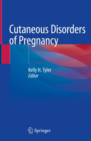Cutaneous Disorders Of Pregnancy 1st Ed Kelly H Tyler