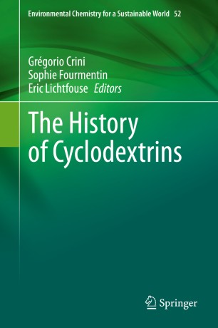 The History Of Cyclodextrins 1st Ed Grgorio Crini Sophie Fourmentin