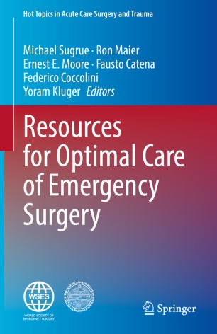 Resources For Optimal Care Of Emergency Surgery 1st Ed Michael Sugrue