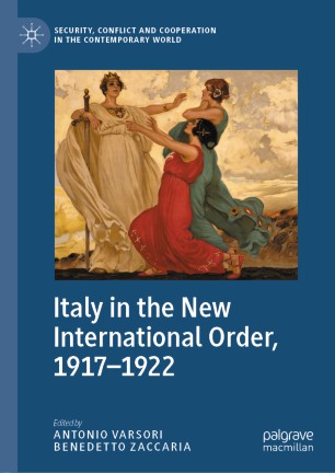 Italy In The New International Order 19171922 1st Ed Antonio Varsori