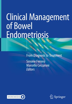 Clinical Management Of Bowel Endometriosis From Diagnosis To Treatment 1st Ed Simone Ferrero