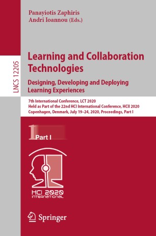 Learning And Collaboration Technologies Designing Developing And Deploying Learning Experiences 7th International Conference Lct 2020 Held As Part Of The 22nd Hci International Conference Hcii 2020 Copenhagen Denmark July 1924 2020 Proceedings 1st Ed Panayiotis Zaphiris