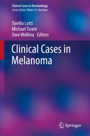 Clinical Cases In Melanoma 1st Ed Torello Lotti Michael Tirant