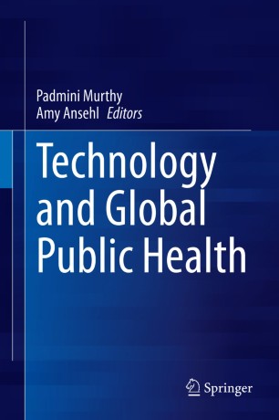 Technology And Global Public Health 1st Ed Padmini Murthy Amy Ansehl