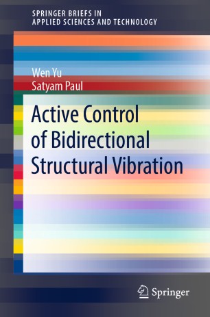 Active Control Of Bidirectional Structural Vibration 1st Ed Wen Yu