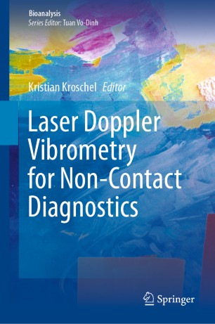 Laser Doppler Vibrometry For Noncontact Diagnostics 1st Ed Kristian Kroschel