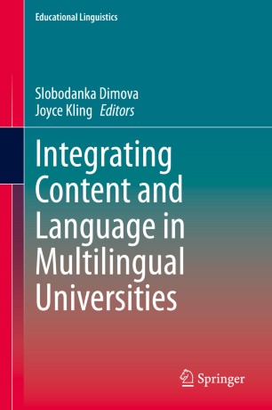 Integrating Content And Language In Multilingual Universities 1st Ed Slobodanka Dimova