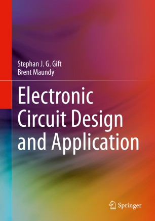 Electronic Circuit Design And Application 1st Stephan J G Gift