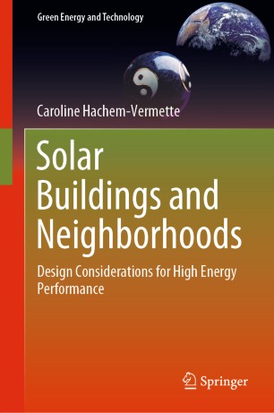 Solar Buildings And Neighborhoods Design Considerations For High Energy Performance 1st Ed Caroline Hachemvermette