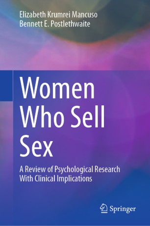 Women Who Sell Sex A Review Of Psychological Research With Clinical Implications 1st Ed Elizabeth Krumrei Mancuso