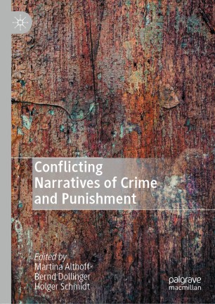 Conflicting Narratives Of Crime And Punishment 1st Ed Martina Althoff